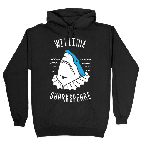 William Sharkspeare Hooded Sweatshirt