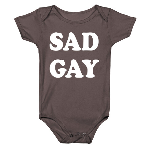 Sad Gay Baby One-Piece