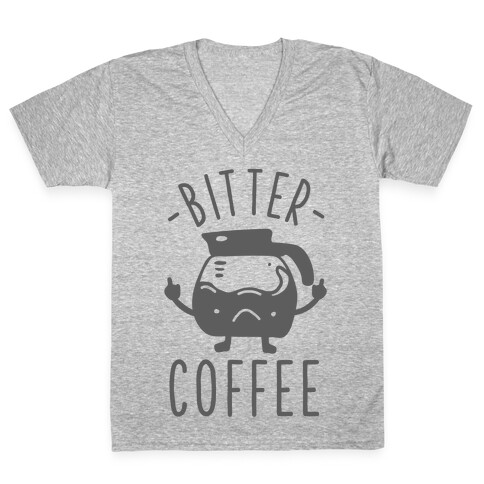 Bitter coffee V-Neck Tee Shirt