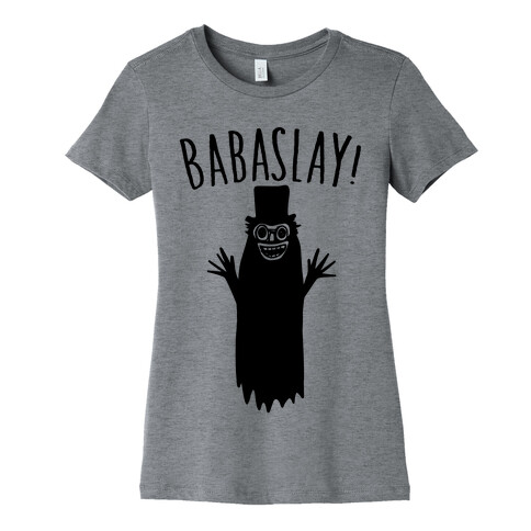 Babaslay Parody Womens T-Shirt