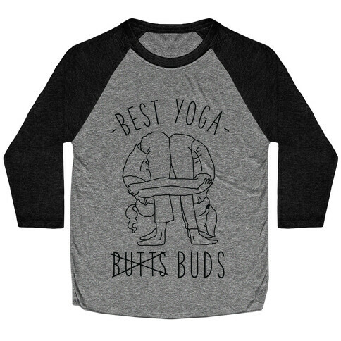 Best Yoga Buds Baseball Tee