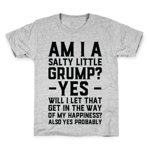 A Salty Little Grump Kids T-Shirt