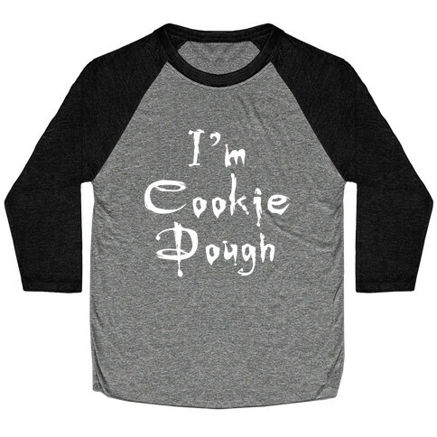 I'm Cookie Dough Baseball Tee