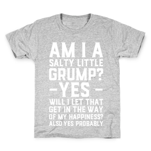 A Salty Little Grump Kids T-Shirt