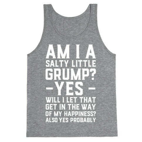 A Salty Little Grump Tank Top