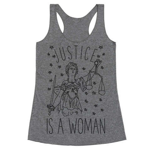 Justice is a Woman Racerback Tank Top