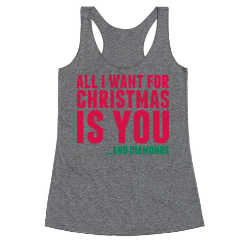All I Want for Christmas Racerback Tank Top