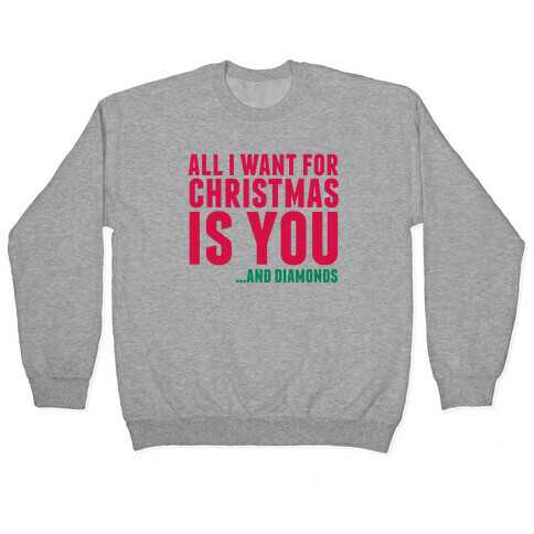 All I Want for Christmas Pullover