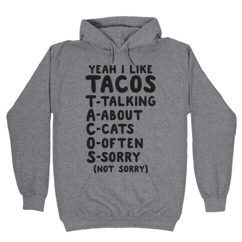 Tacos Acronym Hooded Sweatshirt