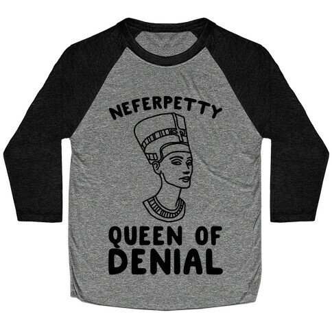 Queen Neferpetty  Baseball Tee