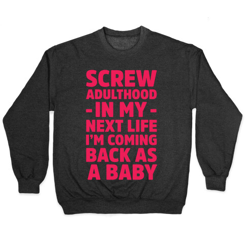 Coming Back as a Baby Pullover