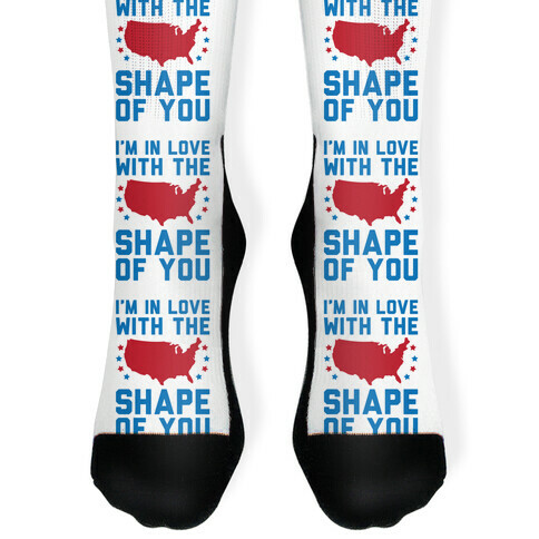 I'm In Love With The Shape Of You Merica Sock