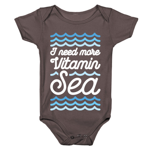 I Need More Vitamin Sea Baby One-Piece