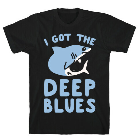 I Got The Deep Blues White Print T-Shirt