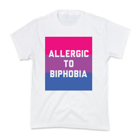 Allergic To Biphobia Kids T-Shirt