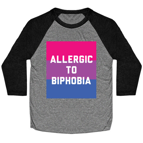 Allergic To Biphobia Baseball Tee