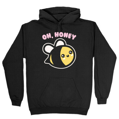 Oh Honey Bee Parody White Print Hooded Sweatshirt
