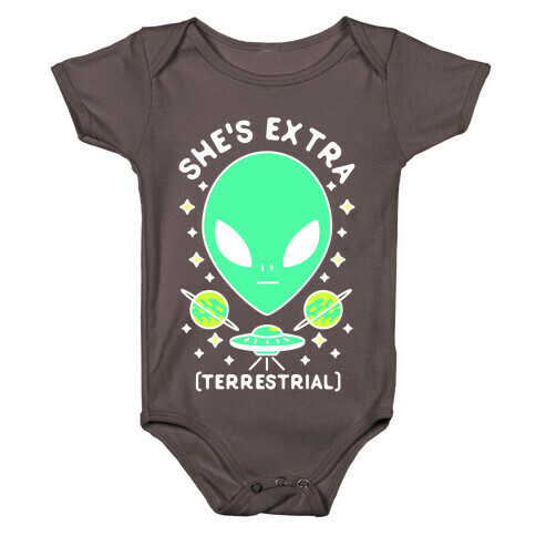 She's Extraterrestrial Baby One-Piece