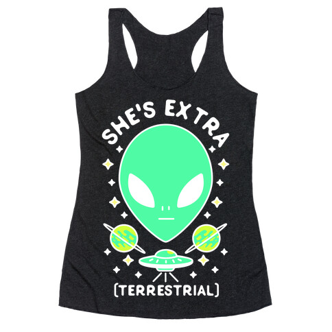 She's Extraterrestrial Racerback Tank Top