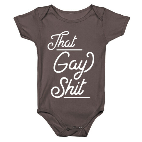 That Gay Shit Baby One-Piece