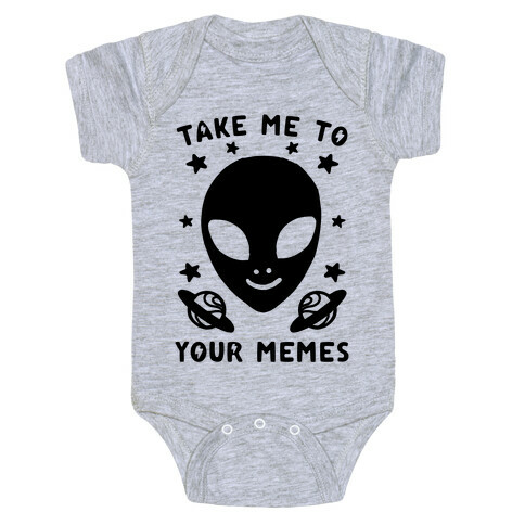Take Me To Your Memes Baby One-Piece