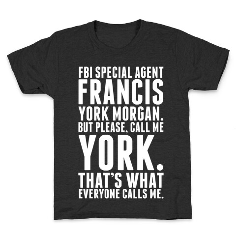 Francis York Morgan Kids T-Shirt