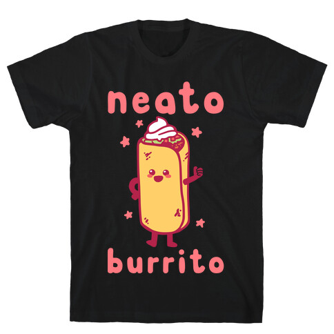 Neato Burrito T-Shirt