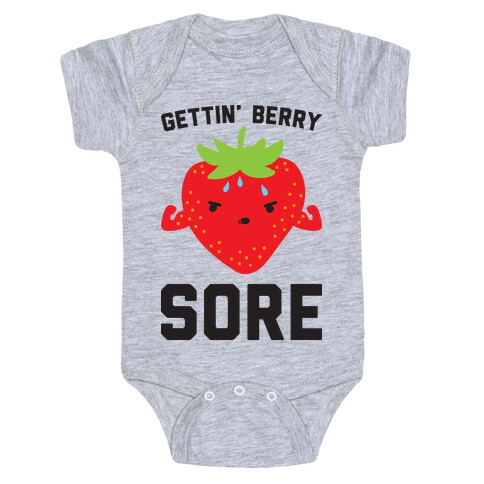 Gettin' Berry Sore Baby One-Piece