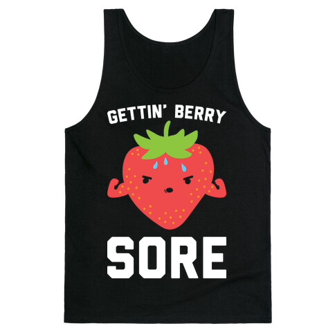 Gettin' Berry Sore Tank Top