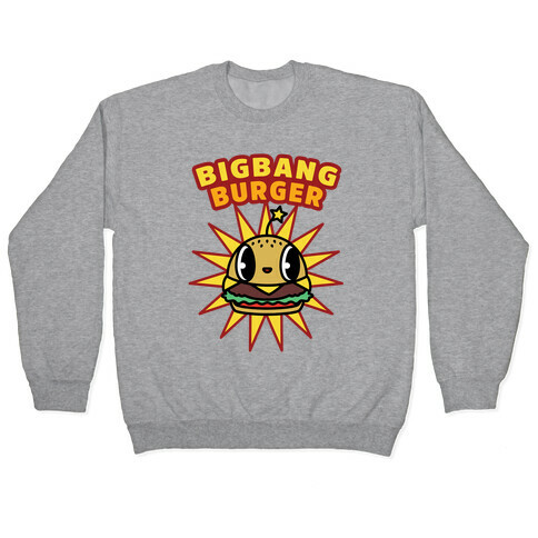 Big Bang Burger Pullover
