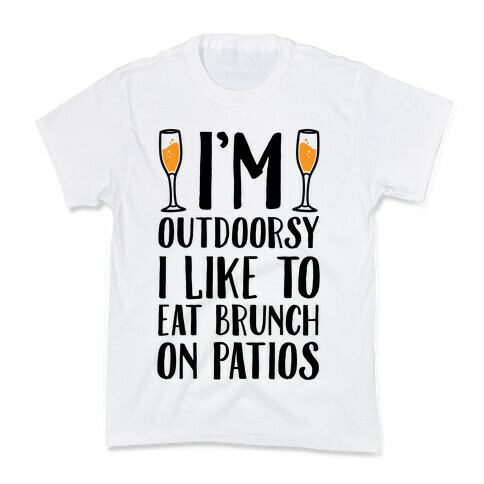 I'm Outdoorsy I Like To Eat Brunch Kids T-Shirt
