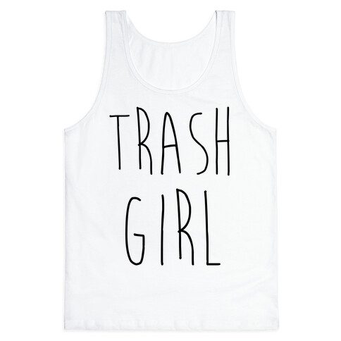 Trash Girl Tank Top