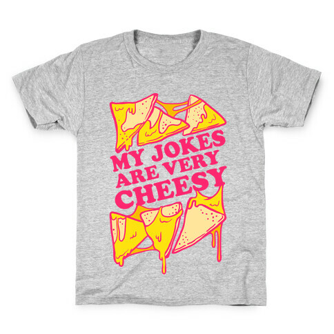 My Jokes Are Very Cheesy Kids T-Shirt