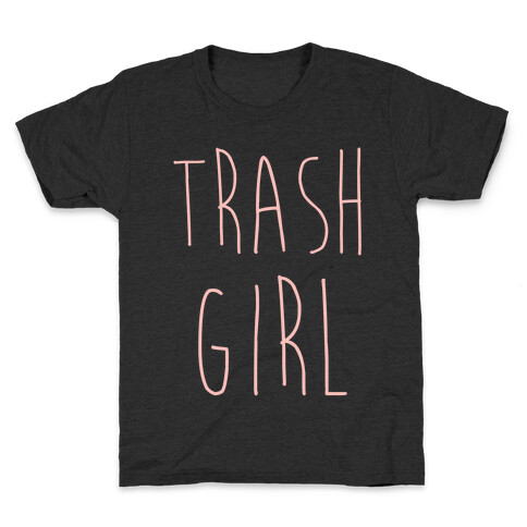 Trash Girl Kids T-Shirt