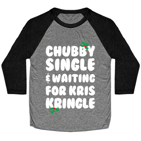 Chubby Christmas Baseball Tee