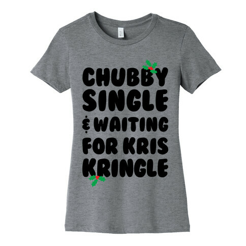 Chubby Christmas Womens T-Shirt