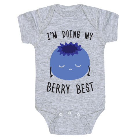 I'm Doing My Berry Best Baby One-Piece
