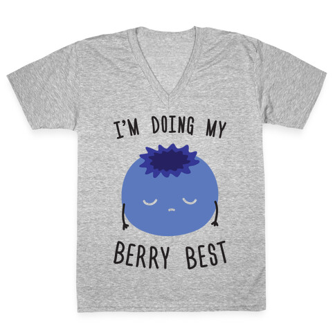 I'm Doing My Berry Best V-Neck Tee Shirt