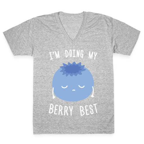 I'm Doing My Berry Best V-Neck Tee Shirt