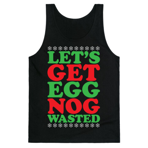 Eggnog Wasted Tank Top