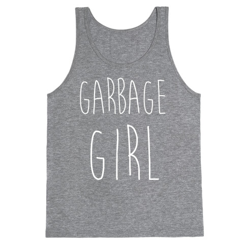 Garbage Girl Tank Top