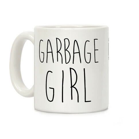 Garbage Girl Coffee Mug