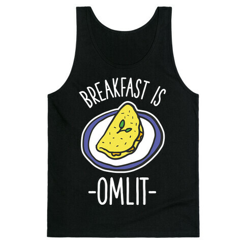 Breakfast is Omlit Tank Top