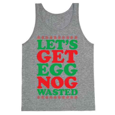 Eggnog Wasted Tank Top