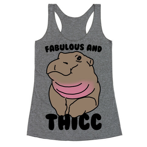 Fabulous and Thicc Racerback Tank Top