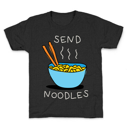 Send Noodles Kids T-Shirt