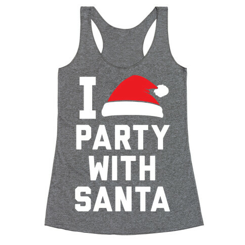 I Party With Santa Racerback Tank Top