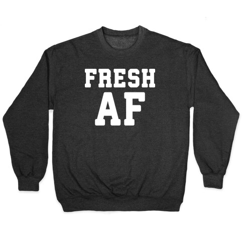 Fresh AF Pullover