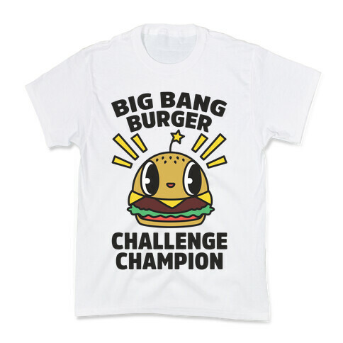 Big Bang Burger Challenge Champion Kids T-Shirt