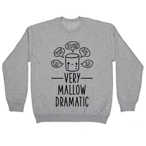 Very Mallow Dramatic Pullover